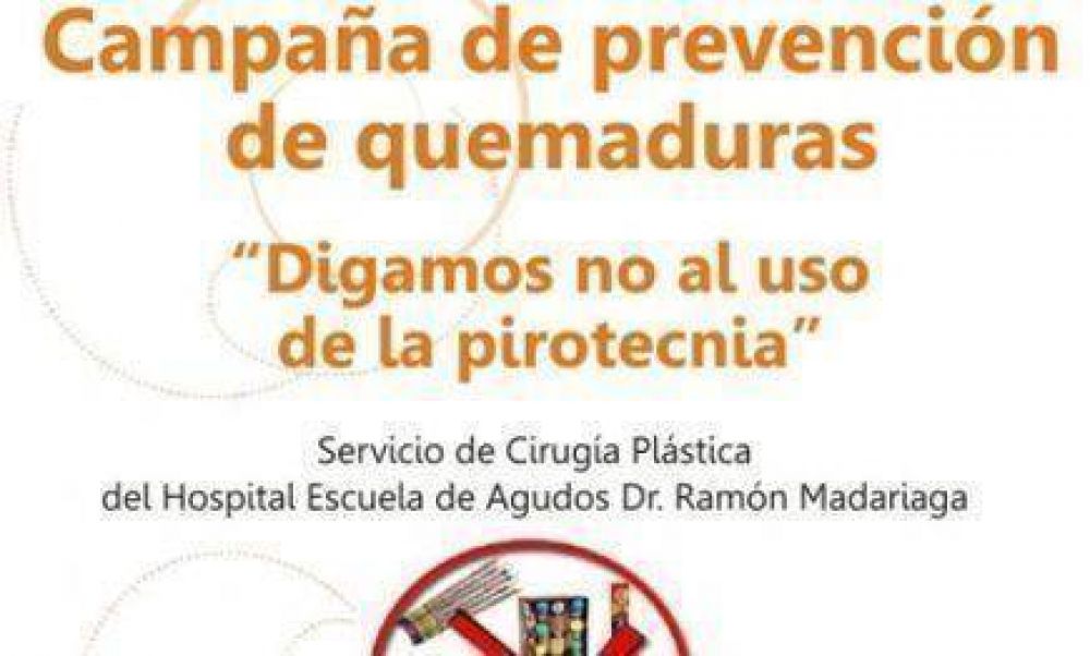 �Digamos No al uso de la pirotecnia�: se inicia la campa�a de prevenci�n