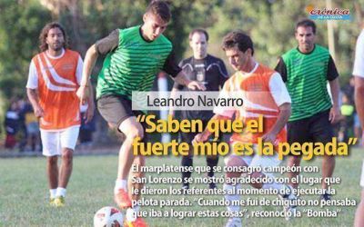 Leando Navarro: "Saben que el fuerte m�o es la pegada"