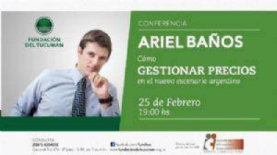 Ariel Ba�os disertar� sobre gesti�n de precios en Tucum�n