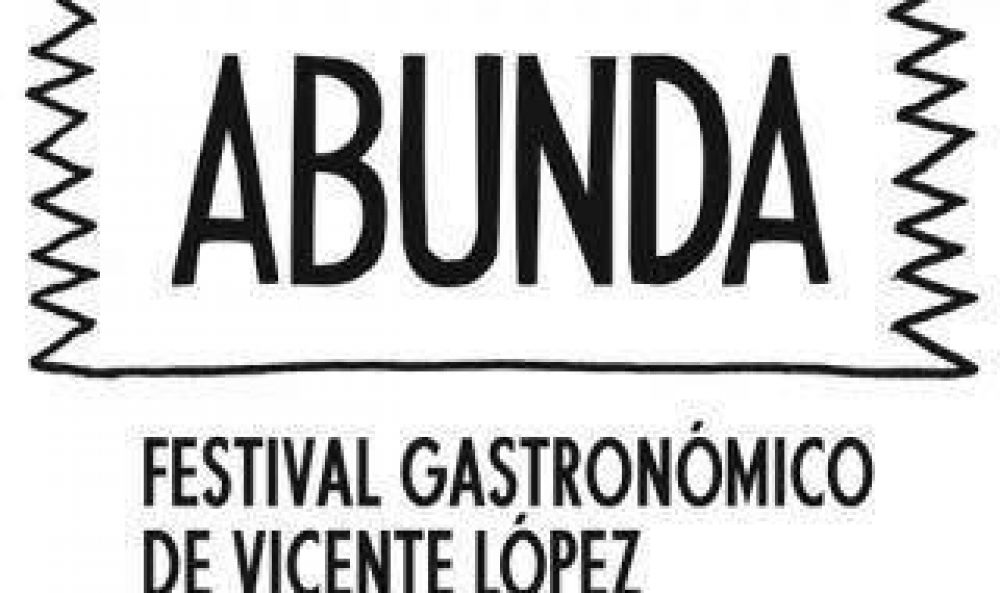 "Abunda": Primer Festival Gastronmico de Vicente Lpez