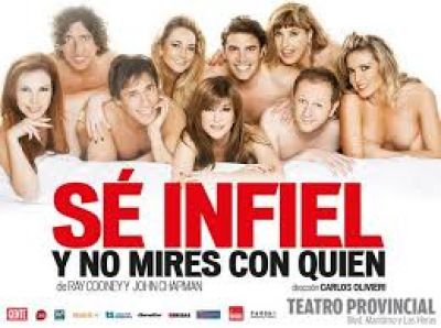 �Se infiel y no mires con qui�n� dar� hoy una funci�n a beneficio