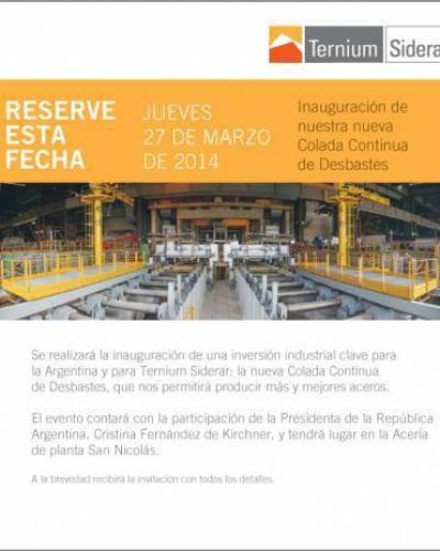 El pr�ximo jueves viene la Presidenta a inaugurar la colada continua