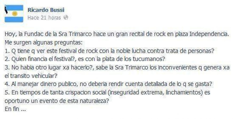 Bussi cuestion� a Trimarco por el festival de rock que organiz� la Fundaci�n