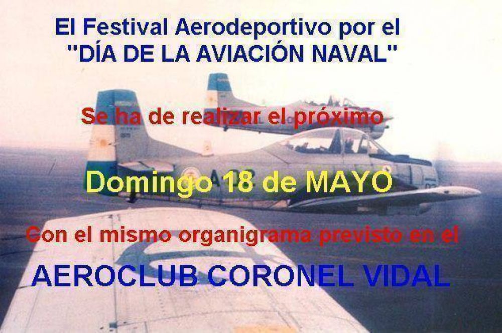 El festival por el �D�a de la Aviaci�n Naval� se desarrollar� el 18 de mayo