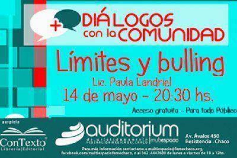 L�mites y bullyng en el ciclo �Di�logos con la Comunidad� en la Federaci�n M�dica