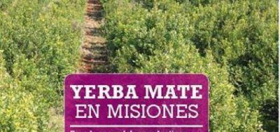 Presentaron un libro sobre la Yerba Mate y la producci�n cooperativista