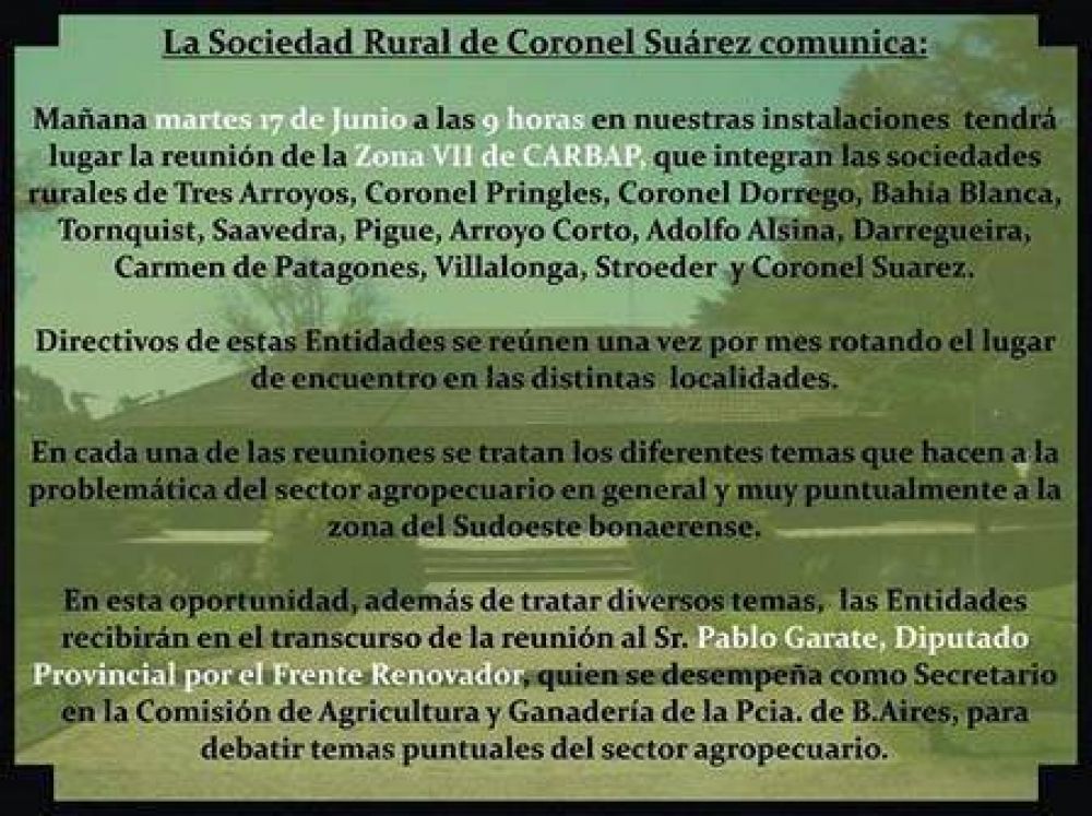 Dirigentes rurales de la zona tienen hoy una nueva reuni�n regional