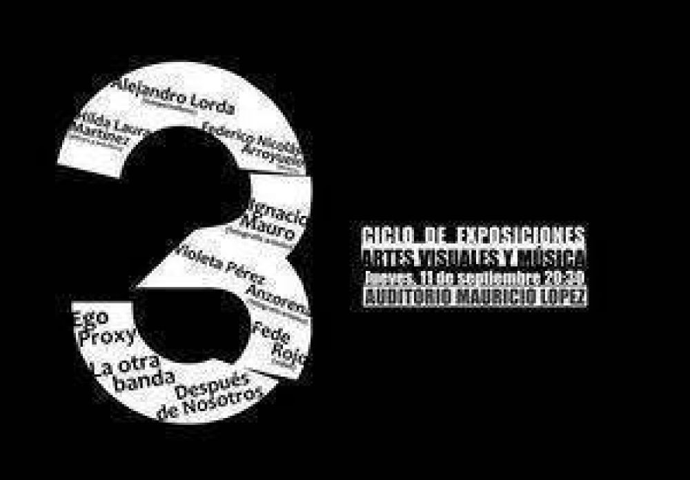 Presentan la 3ra edici�n del Ciclo de Artes Visuales y M�sica