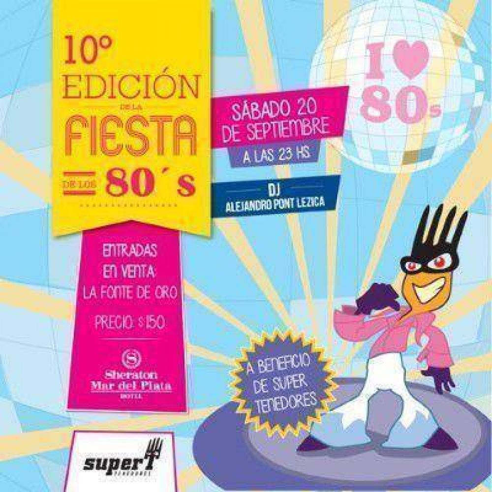 Se viene la 10ma. Edici�n de la Fiesta de los �80