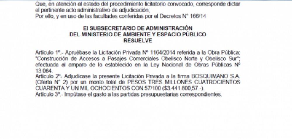 Ciudad: adjudicaci�n privada por $3 millones