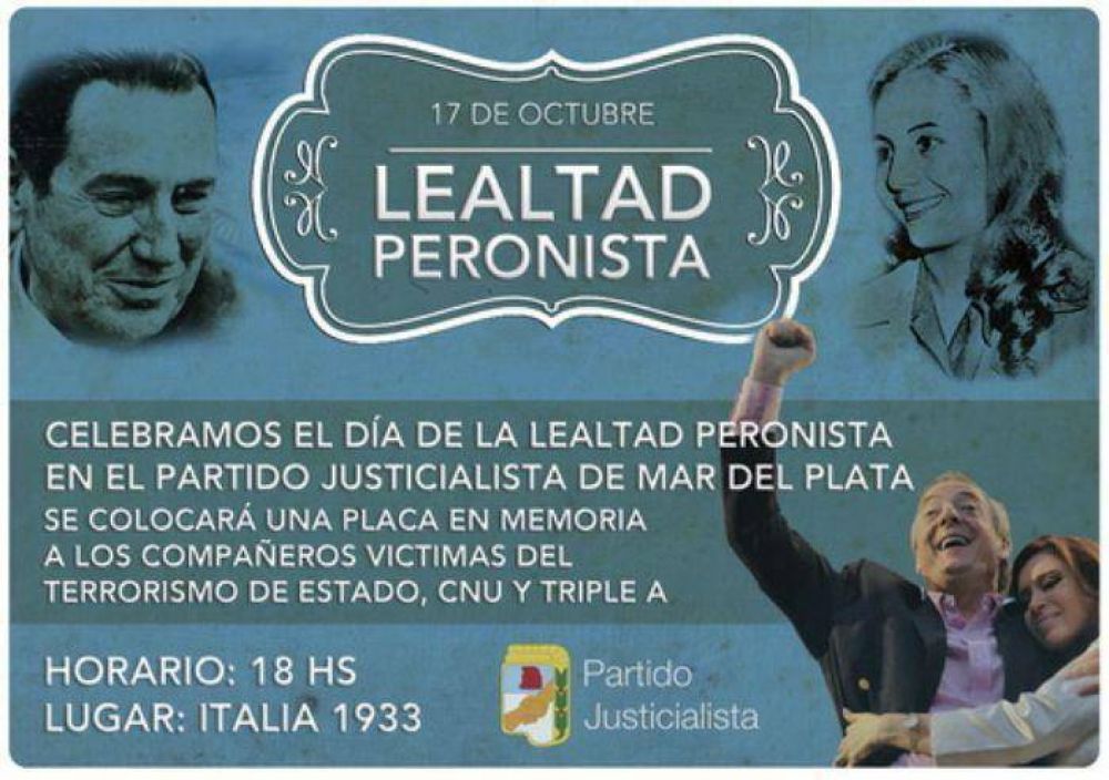 El Partido Justicialista recuerda en este 17 de octubre D�a de la Lealtad Peronista