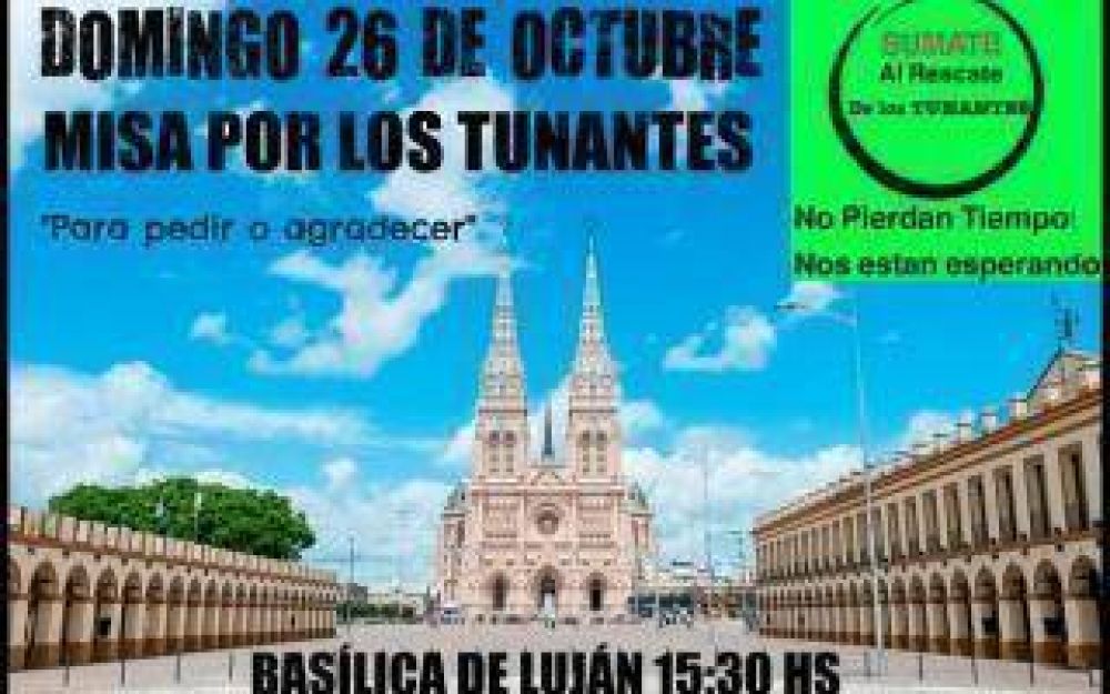 Tunante II: Misa en la Bas�lica de Luj�n para pedir que aparezcan