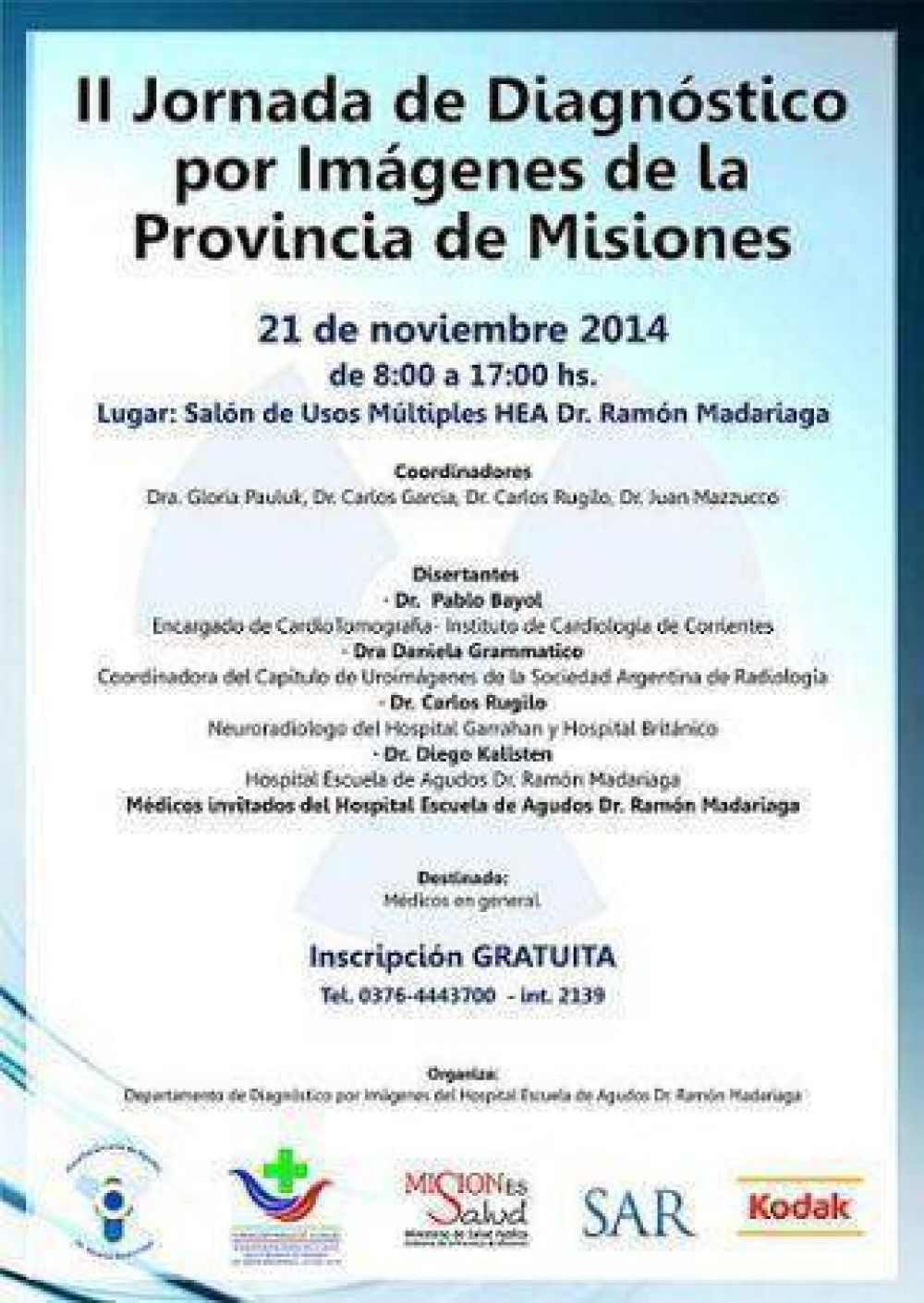 Realizar�n la II Jornada de Diagn�stico por Im�genes de la Provincia de Misiones