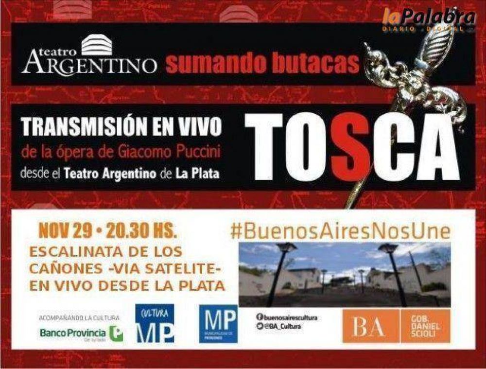 Patagones proyectar en vivo desde La Plata la Opera Tosca