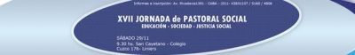 El sábado 29 de noviembre será la XVII Jornada de Pastoral Social.