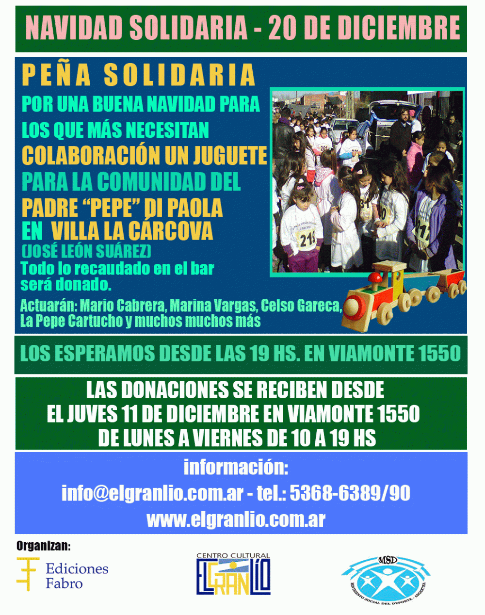 Pe�a solidaria a beneficio de la comunidad del Padre Pepe Di Paola en Villa La C�rcova