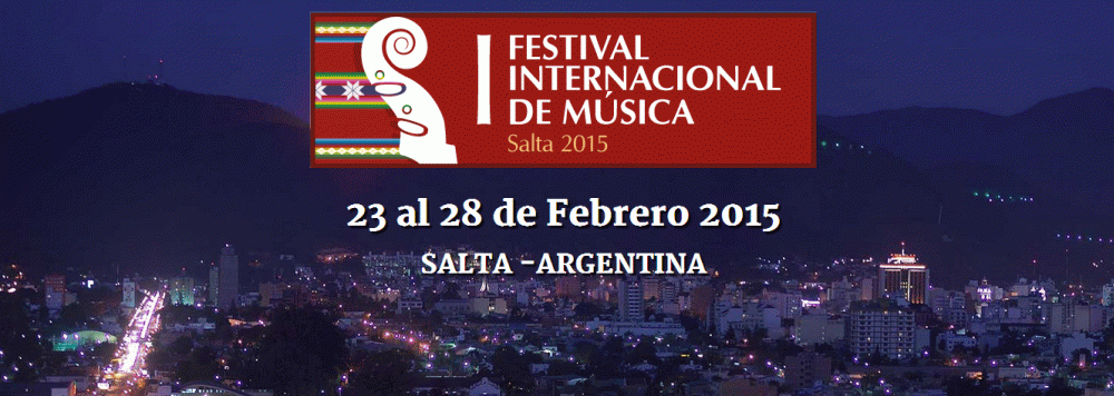 Festival Internacional de M�sica- Salta 2015