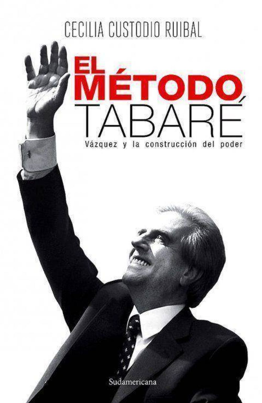 Tabar� V�zquez: el presidente que no traicion� su estilo