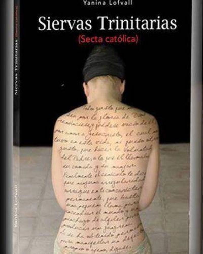 Servi Trinitatis: una mujer relata el tormento que sufri� cuando fue reclutada