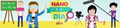 Una nueva oportunidad para ser Nanotecn�logos por un d�a 