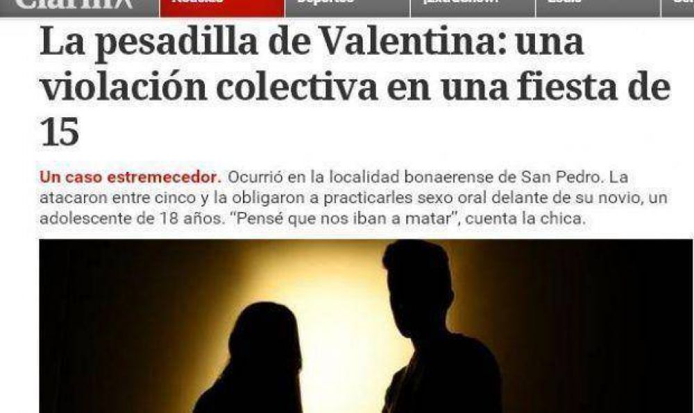 La noticia que ya fue: Clar�n public� el caso del ultraje en un cumplea�os de 15 ocurrido en marzo en San Pedro