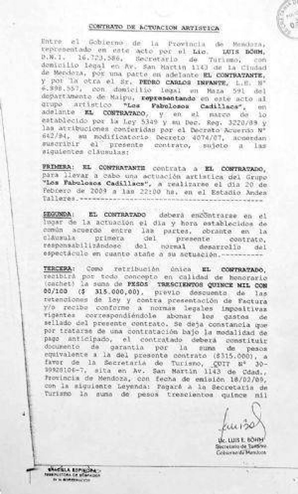 Los $ 315 mil no s�lo eran para el cachet de los Cadillacs.
