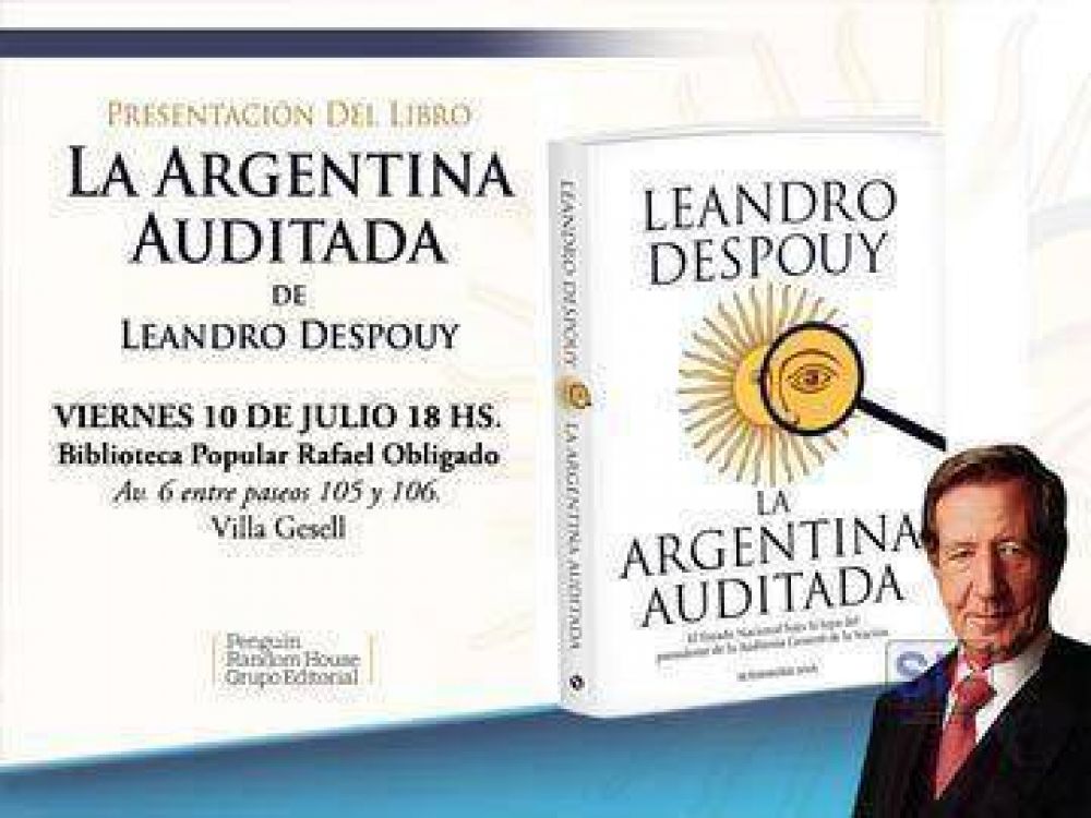 Leandro Despouy presenta en Gesell La Argentina auditada