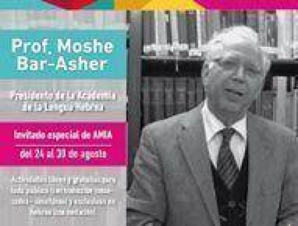 Profesor Moshe Bar-Asher: invitado exclusivo de la AMIA