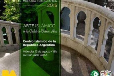 Muestra fotogr�fica sobre el arte isl�mico en la ciudad de Buenos Aires