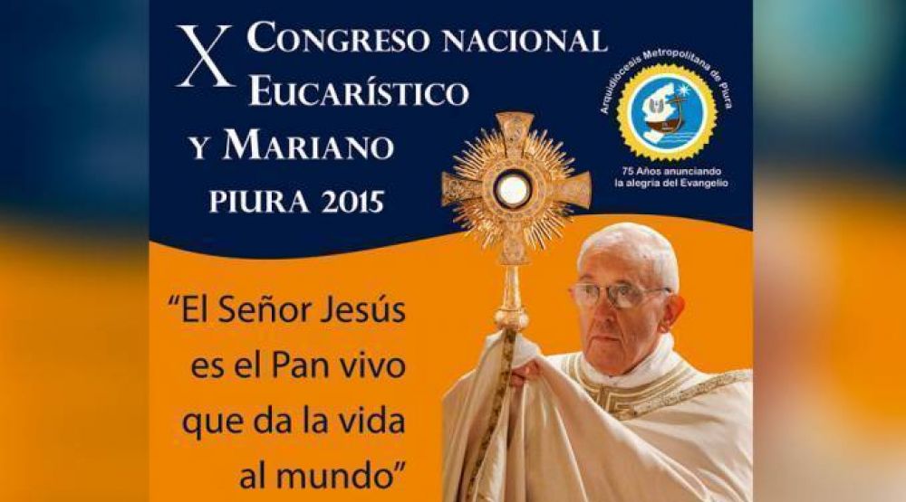 Congreso Eucarstico en Per: Alientan a catlicos a ser signo de vitalidad eclesial