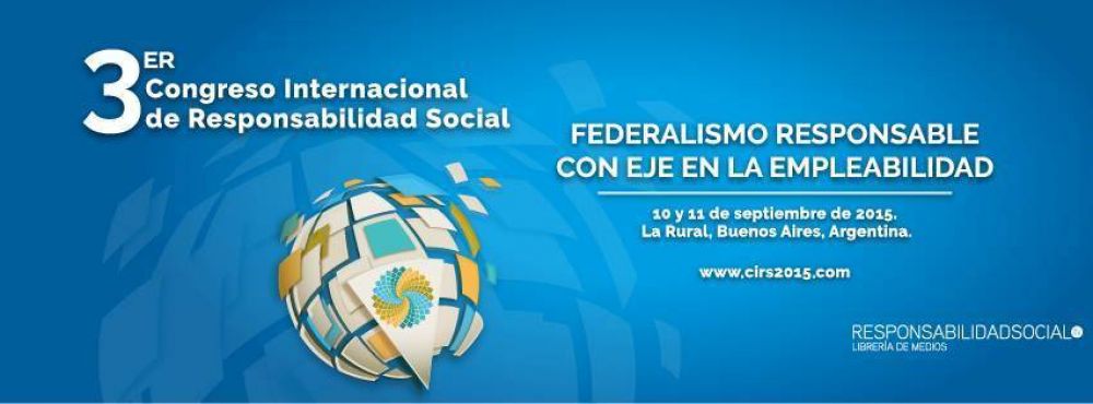 La empleabilidad: eje del 3er Congreso Internacional de Responsabilidad Social