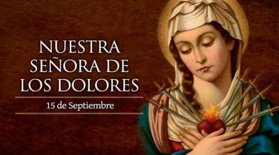 Hoy la Iglesia celebra a Nuestra Se�ora de los Dolores