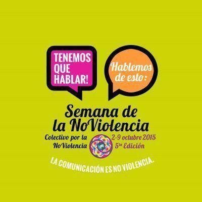 �Tenemos que hablar�, el lema de la Semana de la No-violencia