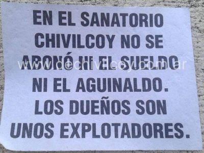 Sanatorio Chivilcoy: Acusan de �EXPLOTADORES� a los directivos