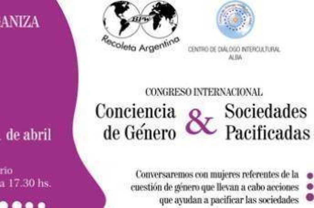 Congreso Internacional “Conciencia de género y sociedades pacificadas” en la ciudad de Buenos Aires