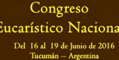 Por el Congreso Eucar�stico habr� asueto en Tucum�n