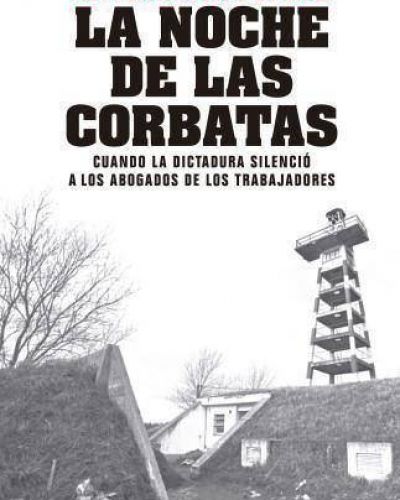 Waisberg: �Los empresarios y la CNU fueron claves en La noche de las Corbatas�