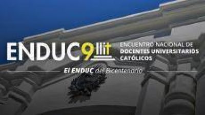 Tucumán recibe el Encuentro Nacional de Docentes Universitarios Católicos