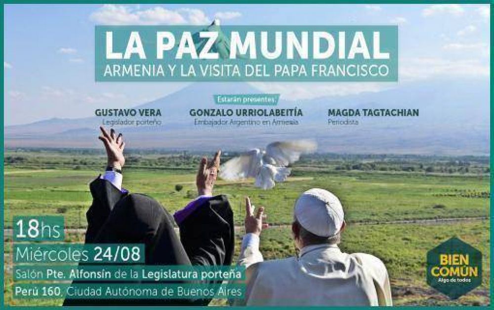Encuentro en la Legislatura portea: La Paz Mundial, Armenia y la visita del Papa Francisco