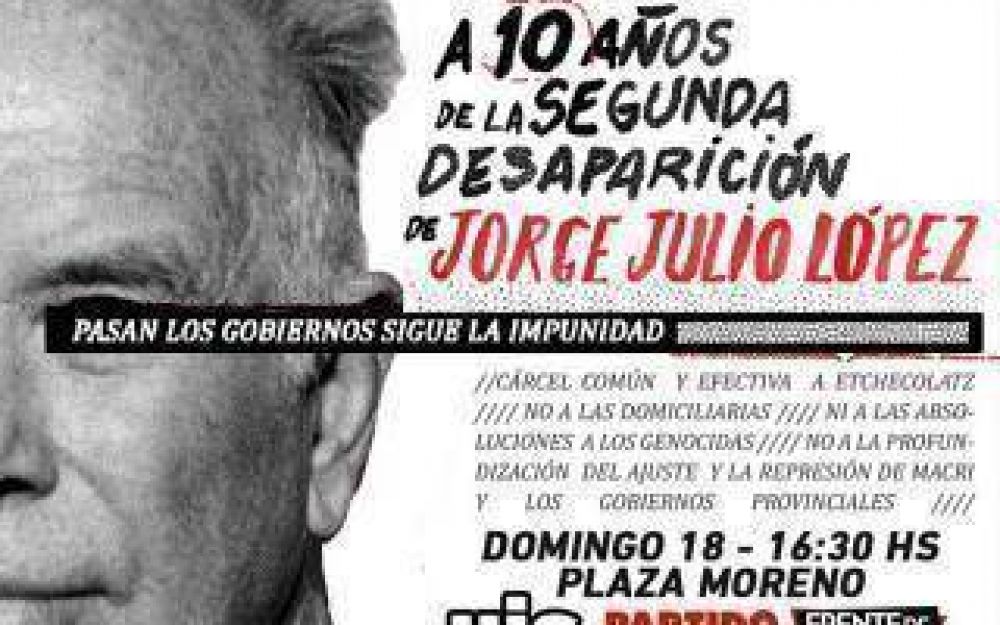 Marcha a 10 aos de la segunda desaparicin de Julio Lpez