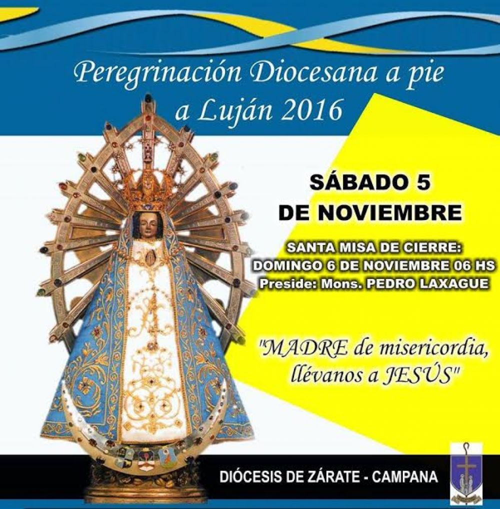 El s�bado 5 de Noviembre se realiza la Peregrinaci�n a Lujan