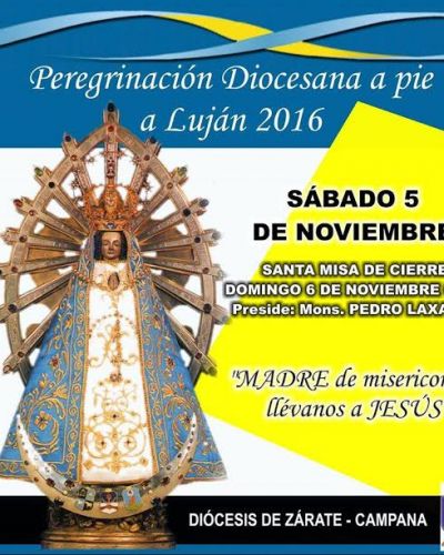 El s�bado 5 de Noviembre se realiza la Peregrinaci�n a Lujan