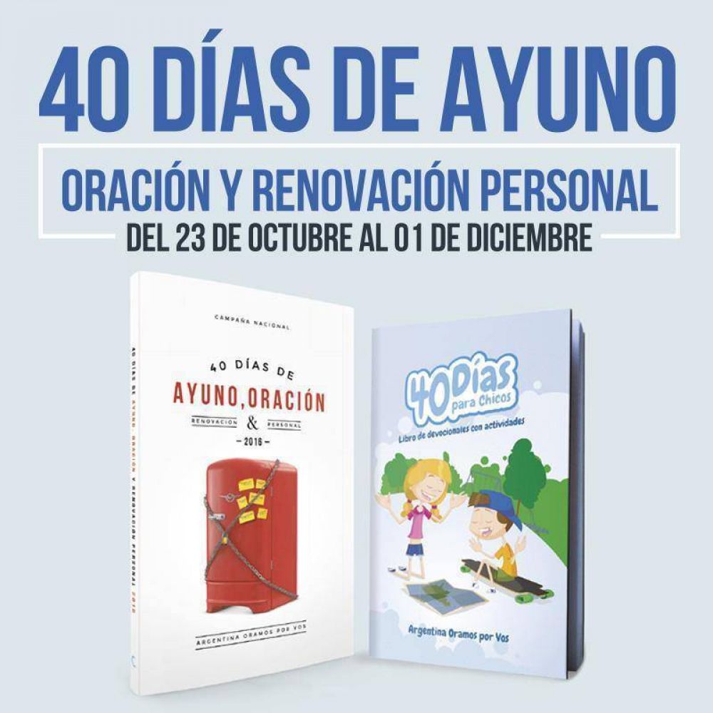 40 Das de Ayuno, Oracin y Renovacin Personal 2016