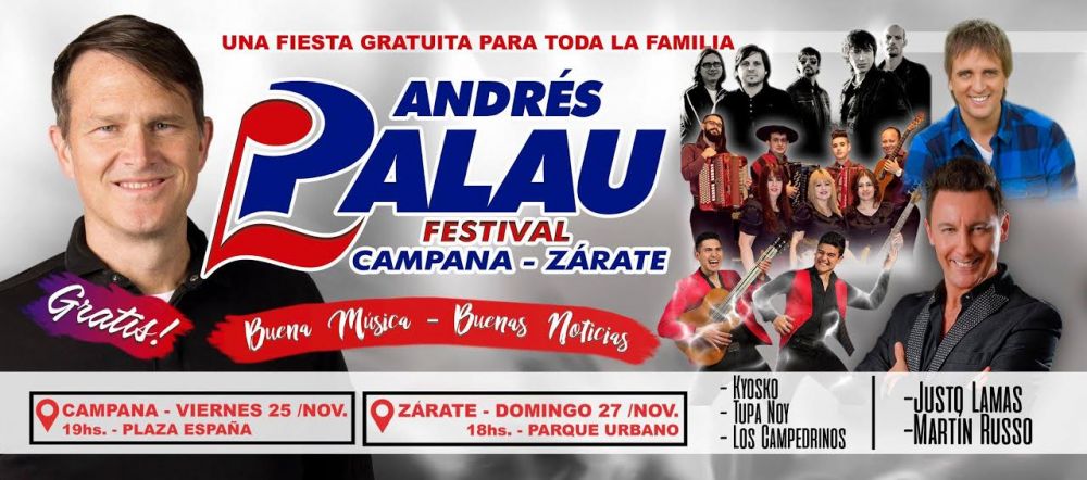 Festival Palau con buena msica y buenas noticias llega a Campana y Zarate