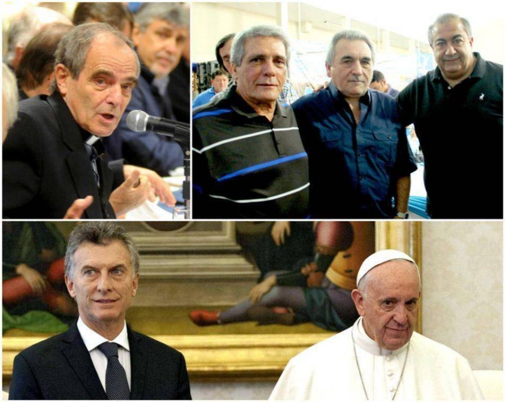 La CGT y la Iglesia juntas mientras la relacin de Macri con Francisco no es la mejor
