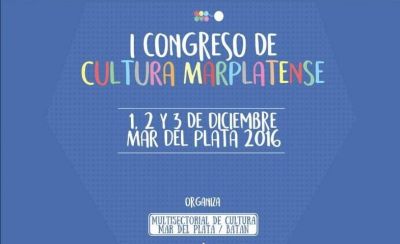 Se viene el 1� Congreso de la Cultura Marplatense