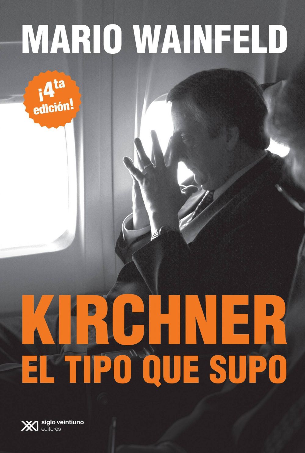 [#EsteJueves] Mario Wainfeld presentar Nstor Kirchner, el tipo que supo