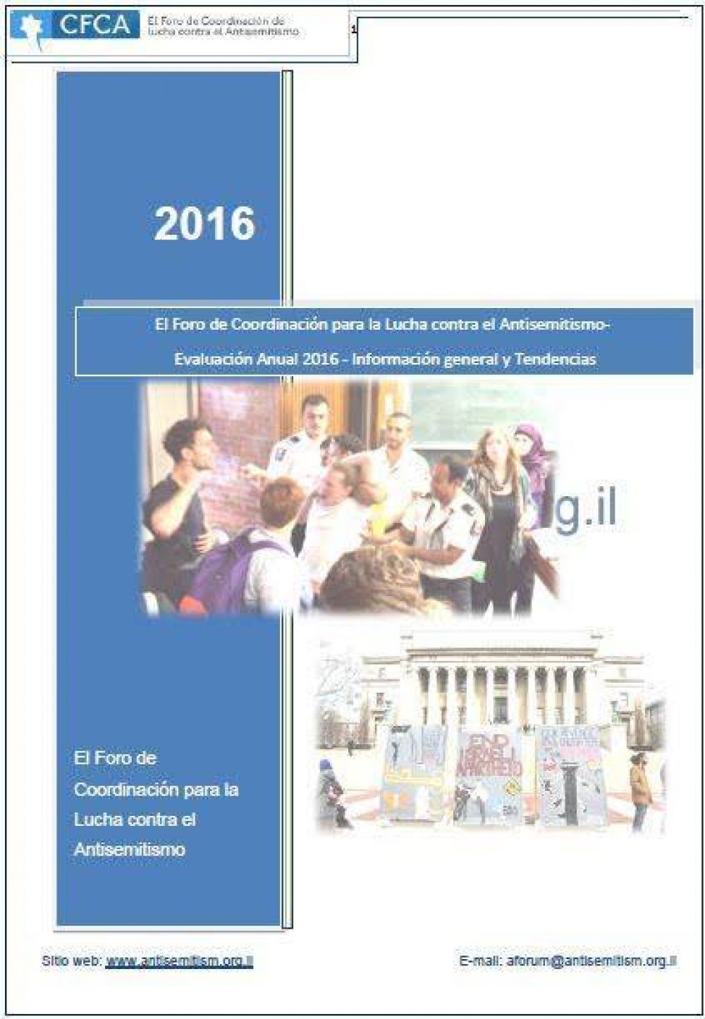 Antisemitismo. Evaluaci�n del antisemitismo en el mundo en 2016