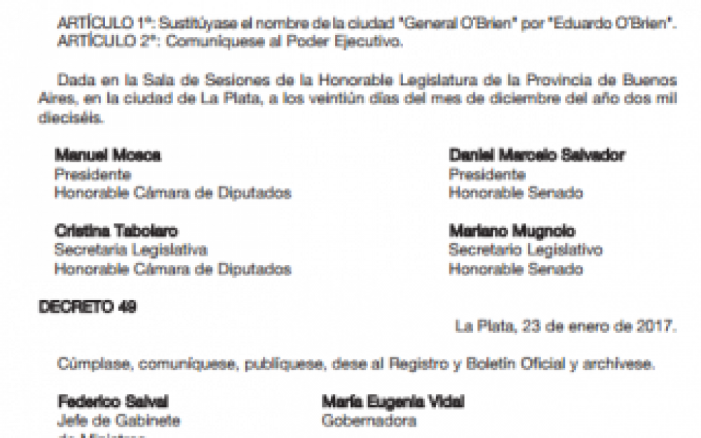 La localidad de General O'Brien, en Bragado, cambi� de nombre
