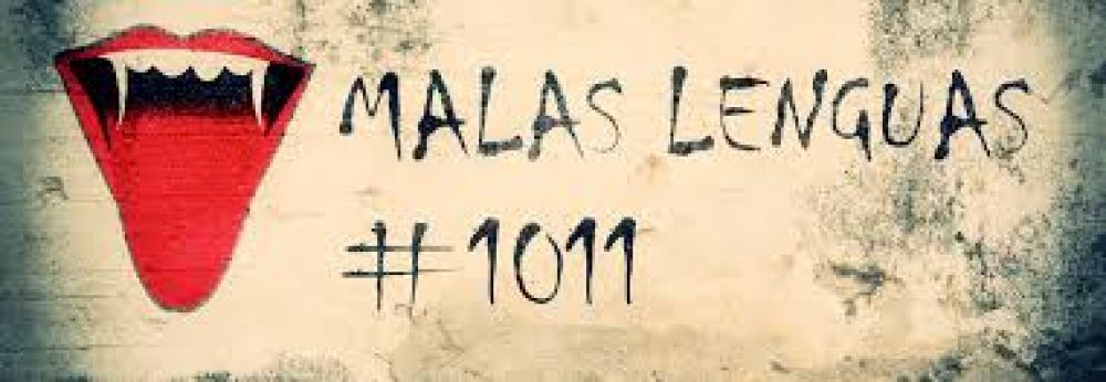 Malas lenguas 1011